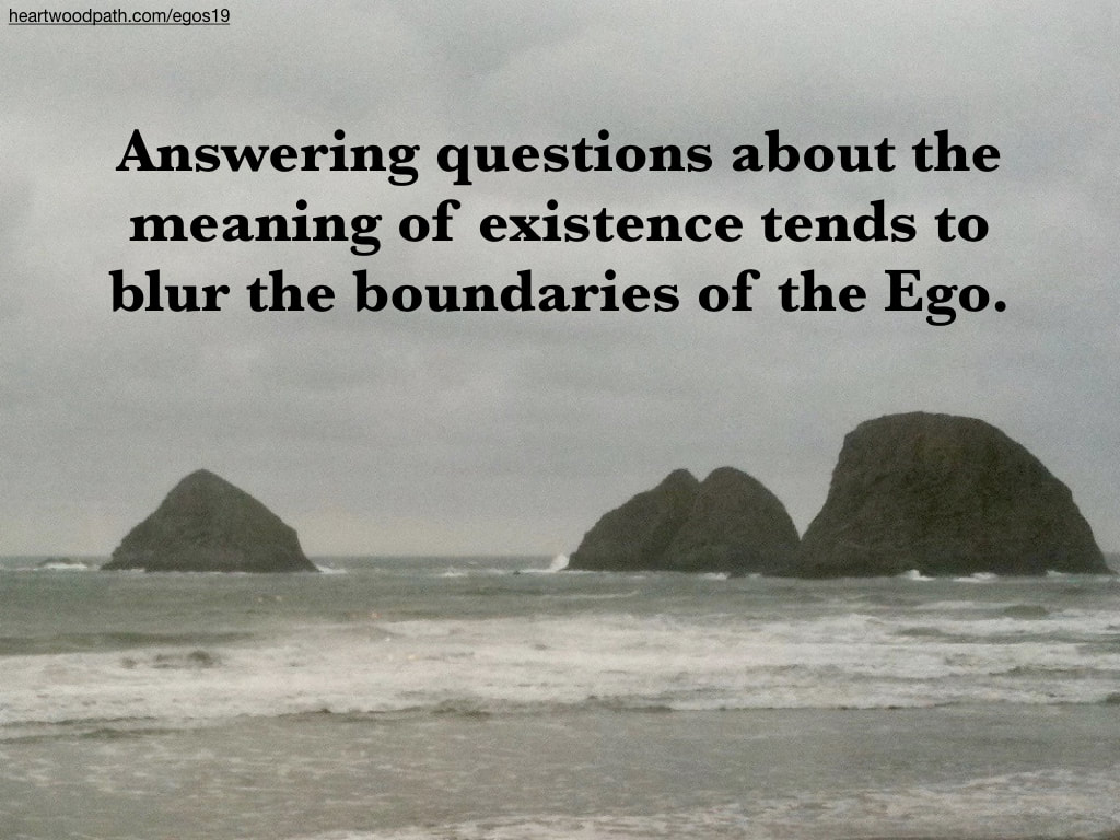 Picture islands quote Answering questions about the meaning of existence tends to blur the boundaries of the Ego